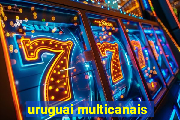 uruguai multicanais